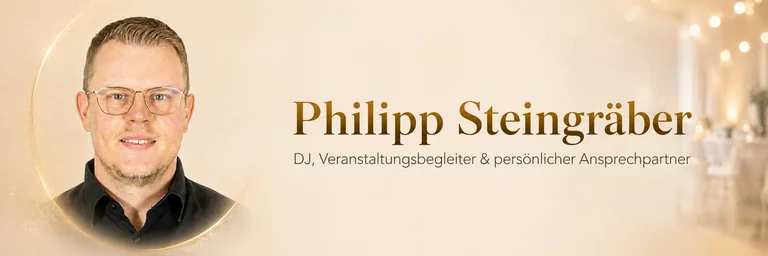 Philipp Steingräber – DJ, Veranstaltungsbegleiter und persönlicher Ansprechpartner bei EGME