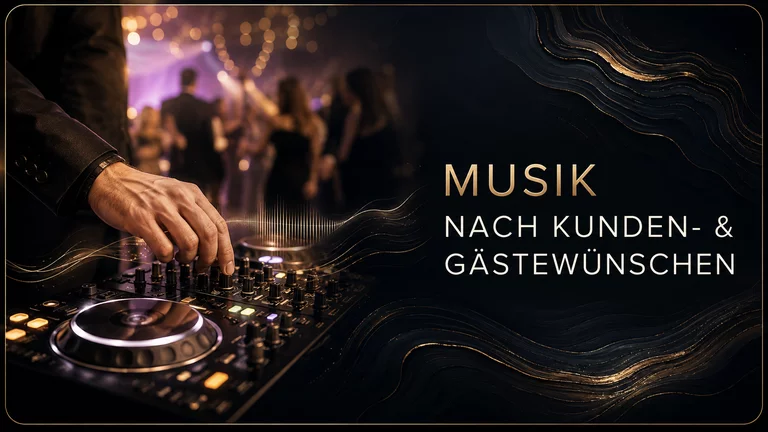 Musik nach Kunden- und Gästewünschen